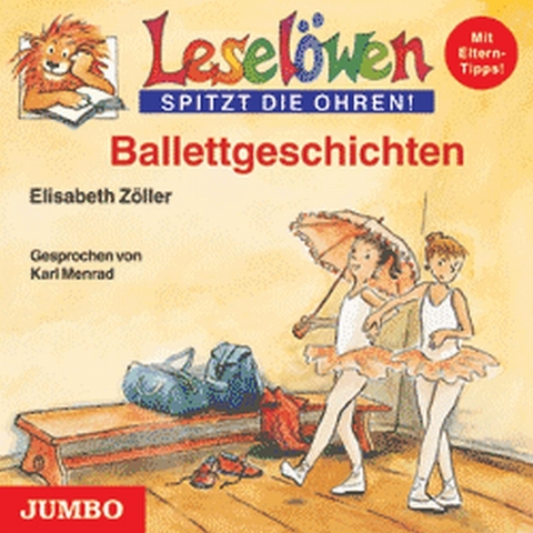 Ballettgeschichten - Elisabeth Z&ouml;ller