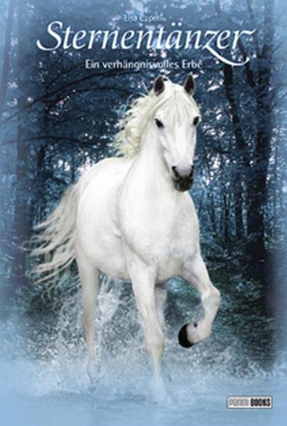 Pferde, Freunde f&uuml;rs Leben. Sternent&auml;nzer / Pferde, Freunde f&uuml;rs Leben. Sternent&auml;nzer - Lisa Capelli