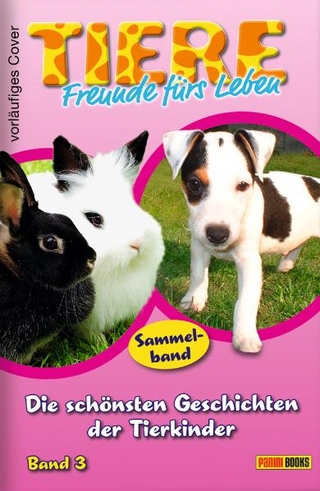 Die schönsten Geschichten der Tierkinder