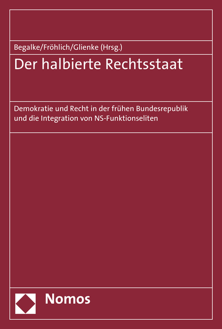Der halbierte Rechtsstaat - 