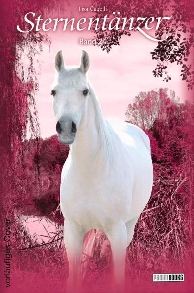Pferde, Freunde f&uuml;rs Leben. Sternent&auml;nzer / Sternent&auml;nzer - Lisa Capelli