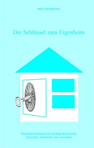 Der Schlüssel zum Eigenheim