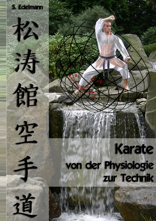Karate - von der Physiologie zur Technik