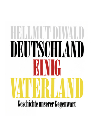 Deutschland Einig Vaterland