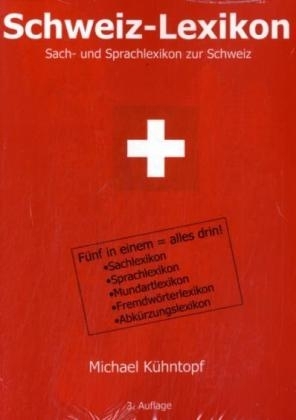 Schweiz-Lexikon - Michael K&uuml;hntopf