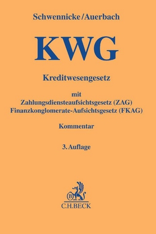 Kreditwesengesetz (KWG) mit Zahlungsdiensteaufsichtsgesetz (ZAG) und Finanzkonglomerate-Aufsichtsgesetz (FKAG)