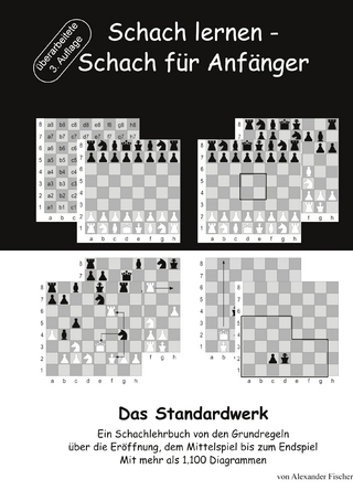 Schach lernen - Schach für Anfänger - Das Standardwerk
