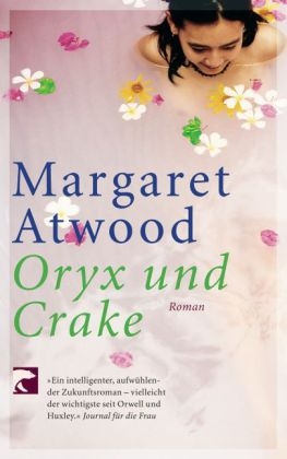Oryx und Crake - Margaret Atwood