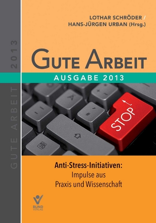 Gute Arbeit Ausgabe 2013