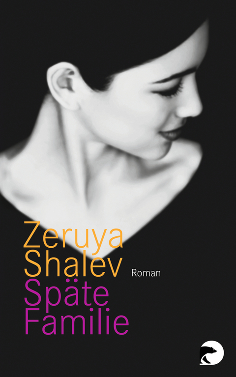 Sp&auml;te Familie - Zeruya Shalev