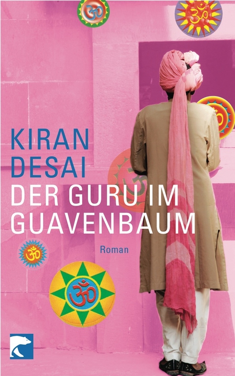 Der Guru im Guavenbaum - Kiran Desai