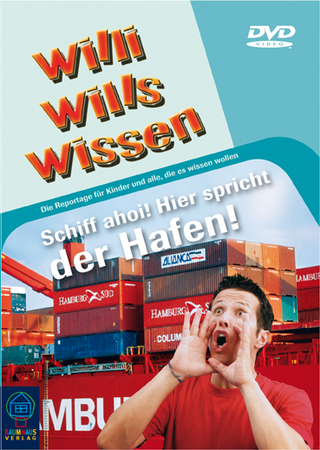 Willi wills wissen - Schiff Ahoi! Hier spricht der Hafen! (DVD)