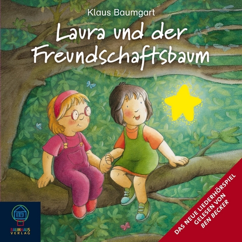 Laura und der Freundschaftsbaum - Klaus Baumgart