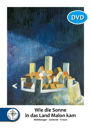 Wie die Sonne in das Land Malon kam - Christiane M&uuml;hlberger, Regina Schmidt