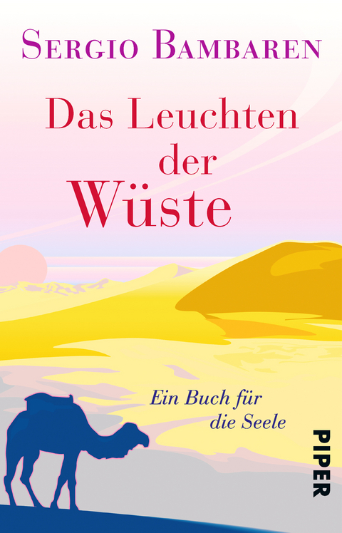 Das Leuchten der Wüste - Sergio Bambaren