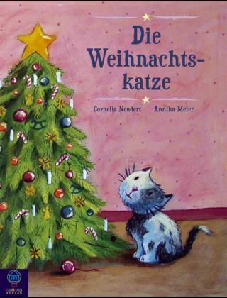 Die Weihnachtskatze - Cornelia Neudert
