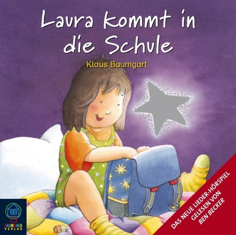 Laura kommt in die Schule - Klaus Baumgart