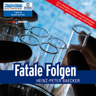 Fatale Folgen
