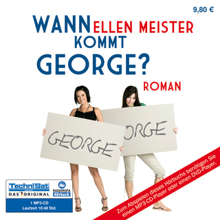 Wann kommt George?