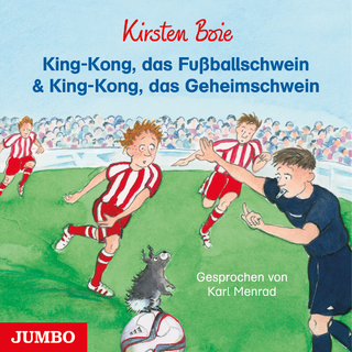 King-Kong, das Fußballschwein & King-Kong, das Geheimschwein