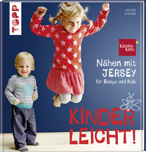 N&auml;hen mit JERSEY - kinderleicht! - Pauline Dohmen