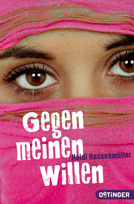 Gegen meinen Willen - Heidi Hassenm&uuml;ller