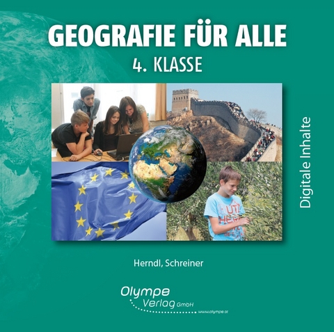 Geografie f&uuml;r alle 4: digitale Inhalte - Eva Schreiner, Karin Herndl