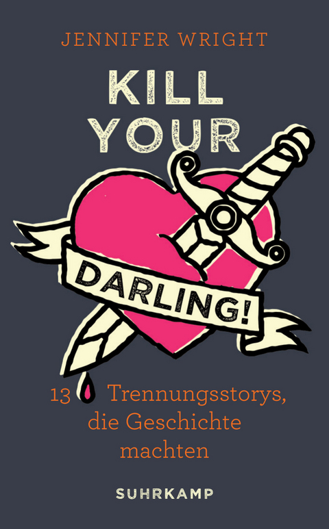 Kill your Darling! - Jennifer Wright