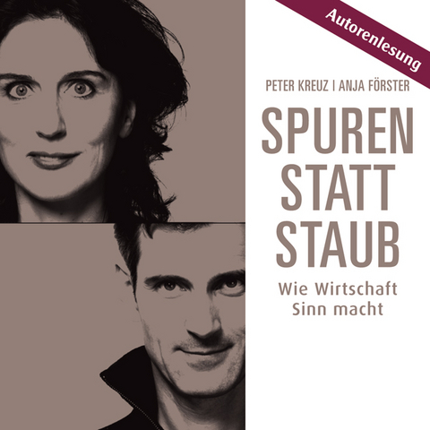 Spuren statt Staub - Peter Kreuz, Anja F&ouml;rster