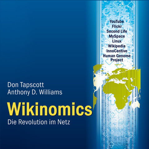 Wikinomics - Don Tapscott, Anthony D. Williams