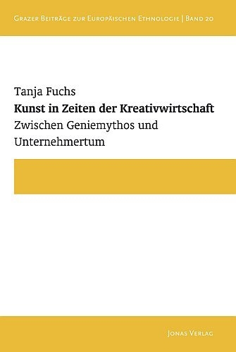 Kunst in Zeiten der Kreativwirtschaft - Tanja Fuchs