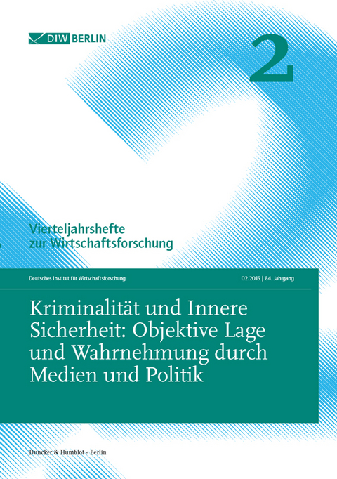 Kriminalit&auml;t und Innere Sicherheit: Objektive Lage und Wahrnehmung durch Medien und Politik.