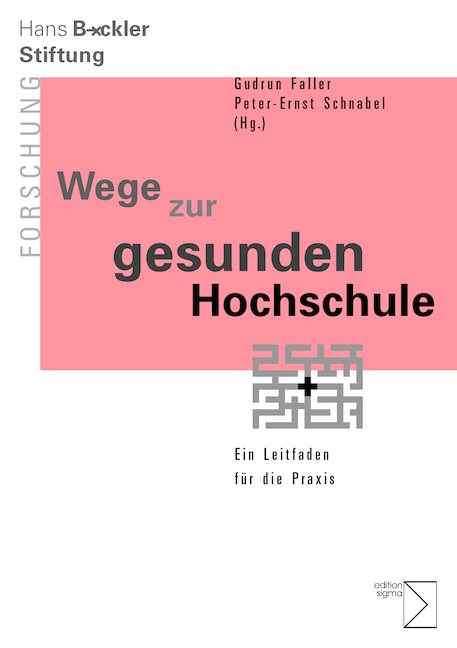 Wege zur gesunden Hochschule - 