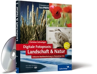 Digitale Fotopraxis: Landschaft & Natur