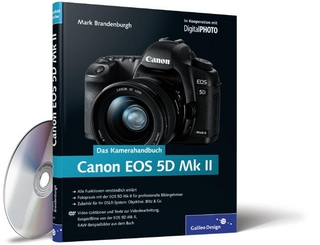 Canon EOS 5D Mark II. Das Kamerahandbuch