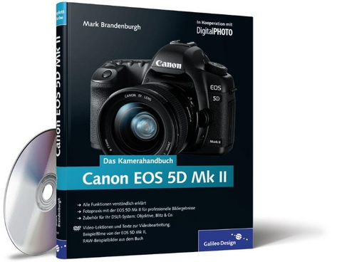 Canon EOS 5D Mark II. Das Kamerahandbuch - Mark Brandenburgh