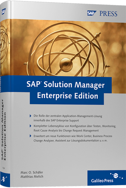 SAP Solution Manager Enterprise Edition - Marc O. Sch&auml;fer, Matthias Melich