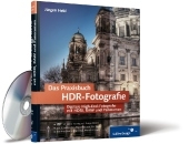 Das Praxisbuch HDR-Fotografie - J&uuml;rgen Held