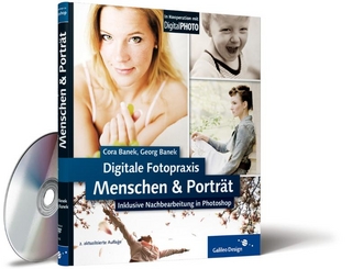 Digitale Fotopraxis: Menschen & Porträt