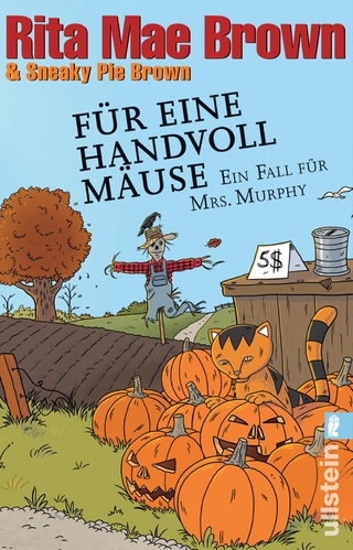 Für eine Handvoll Mäuse (Ein Mrs.-Murphy-Krimi 21)