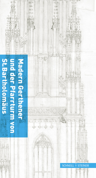 Madern Gerthener und der Pfarrturm von St. Bartholomäus