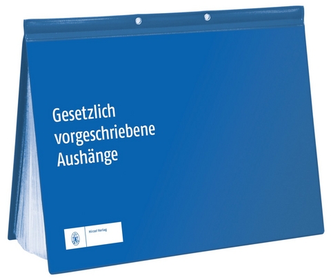 Gesetzlich vorgeschriebene Aush&auml;nge - 