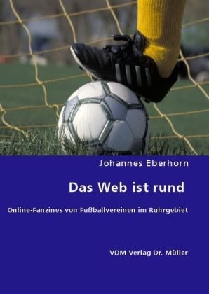 Das Web ist rund - Johannes Eberhorn