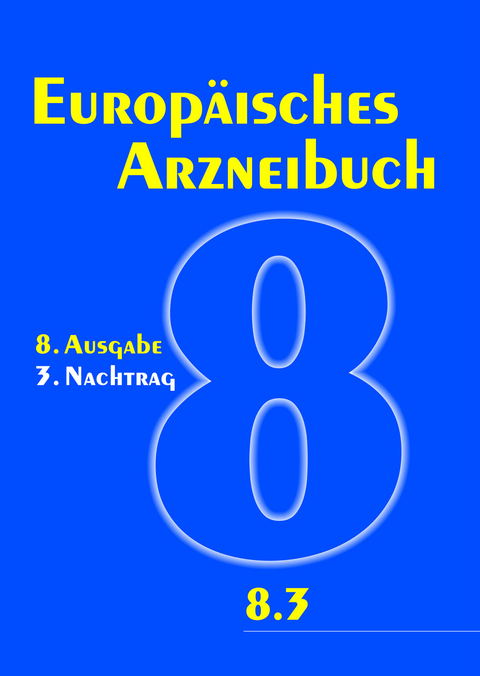 Europ&auml;isches Arzneibuch 8. Ausgabe, 3. Nachtrag