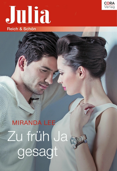 Zu fr&uuml;h Ja gesagt - Miranda Lee