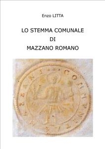 Lo stemma comunale di mazzano romano