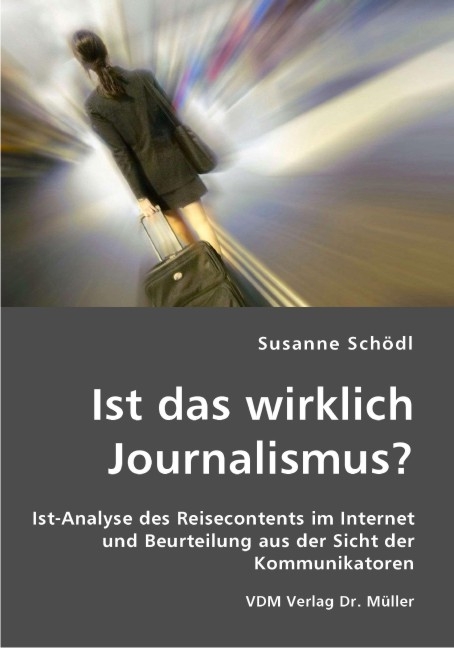 Ist das wirklich Journalismus? - Susanne Sch&ouml;dl