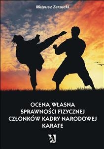Ocena własna sprawności fizycznej członków kadry narodowej karate