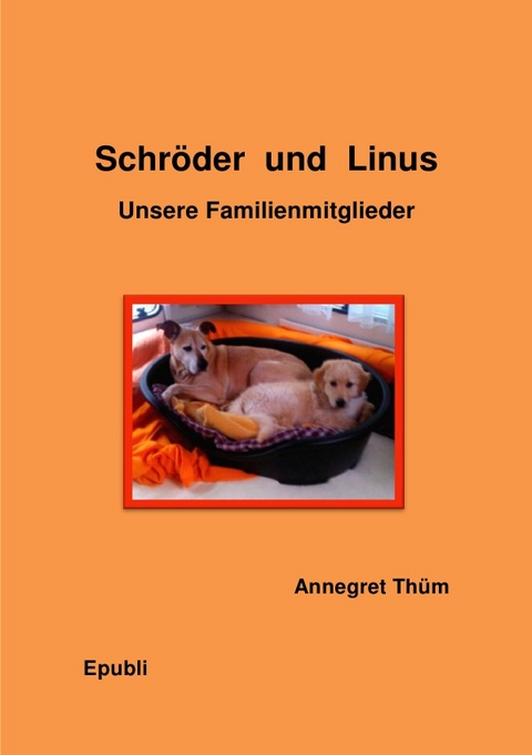 Schr&ouml;der und Linus - Annegret Th&uuml;m