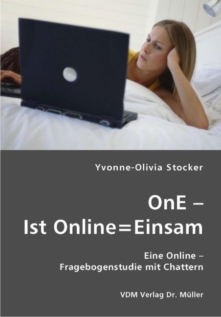 OnE &ndash; Ist Online=Einsam - Yvonne O Stocker